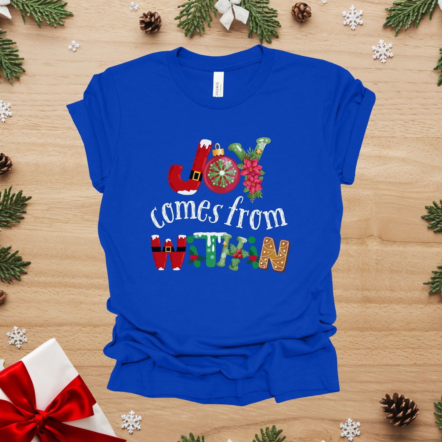 Joy Comes From Within T-Shirt