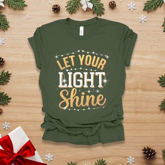 Let Your Light Shine T-Shirt