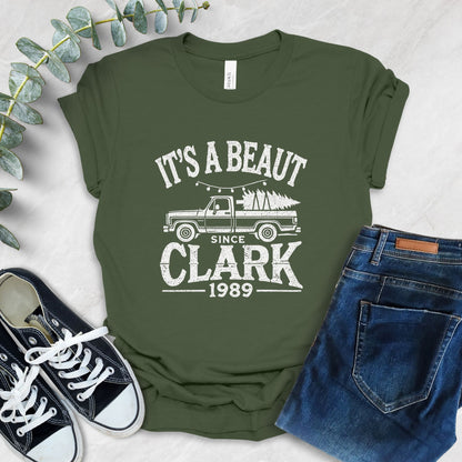 It’s a Beaut, Clark Since 1989 T-Shirt