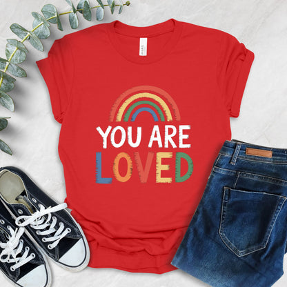 You Are Loved Rainbow T-Shirt