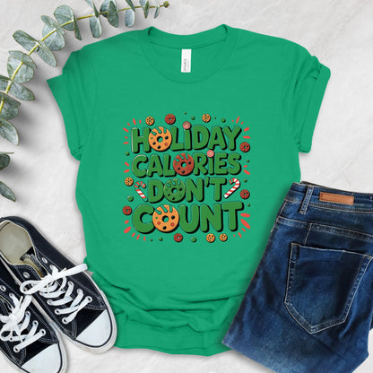 Holiday Calories Don't Count T-Shirt